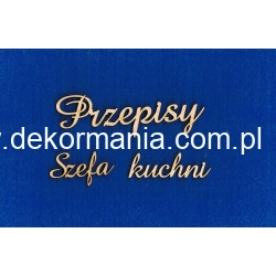 Przepisy Szefa kuchni   - całość wymiar 10x5cm   cz;amaze  SKLEJKA #3mm